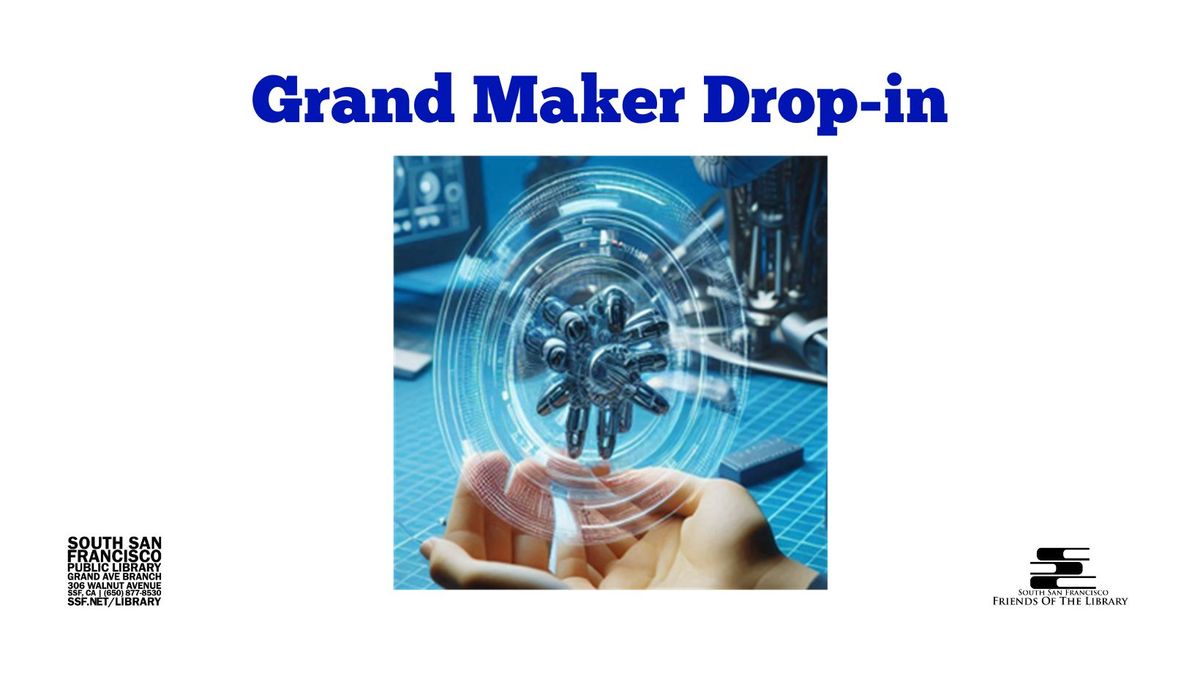 Grand Maker Drop-in