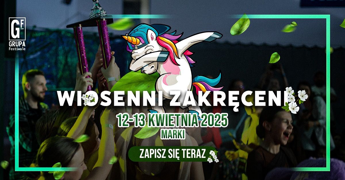 OG\u00d3LNOPOLSKI FESTIWAL TA\u0143CA WIOSENNI ZAKR\u0118CENI W MARKACH