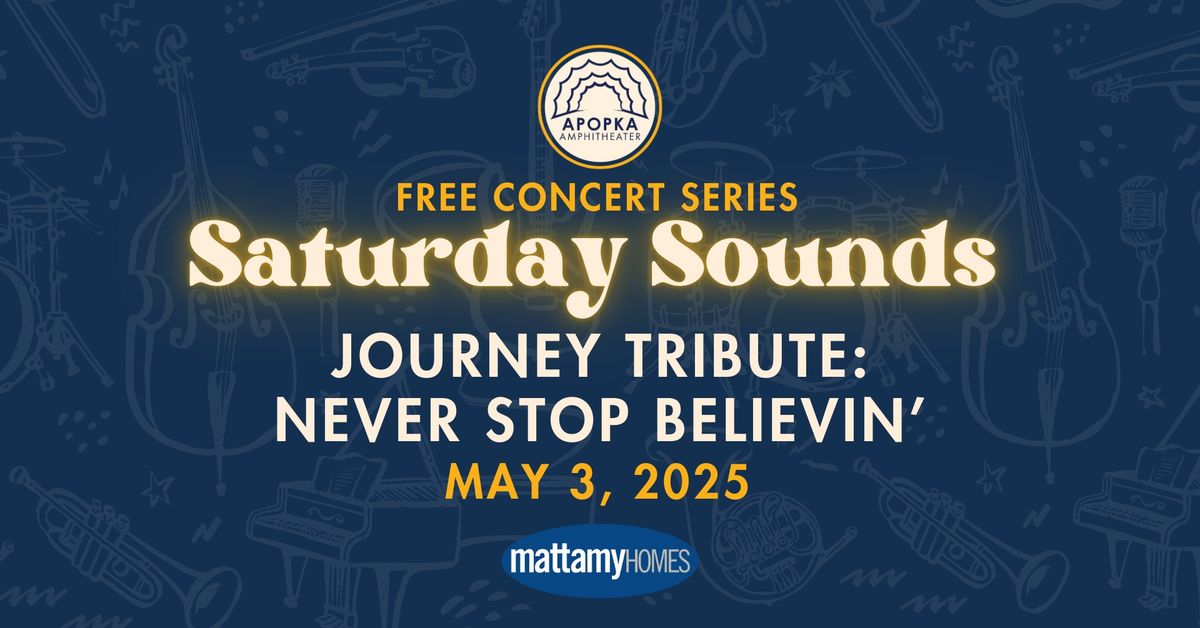 Apopka Saturday Sounds with Journey Tribute: Never Stop Believin\u2019