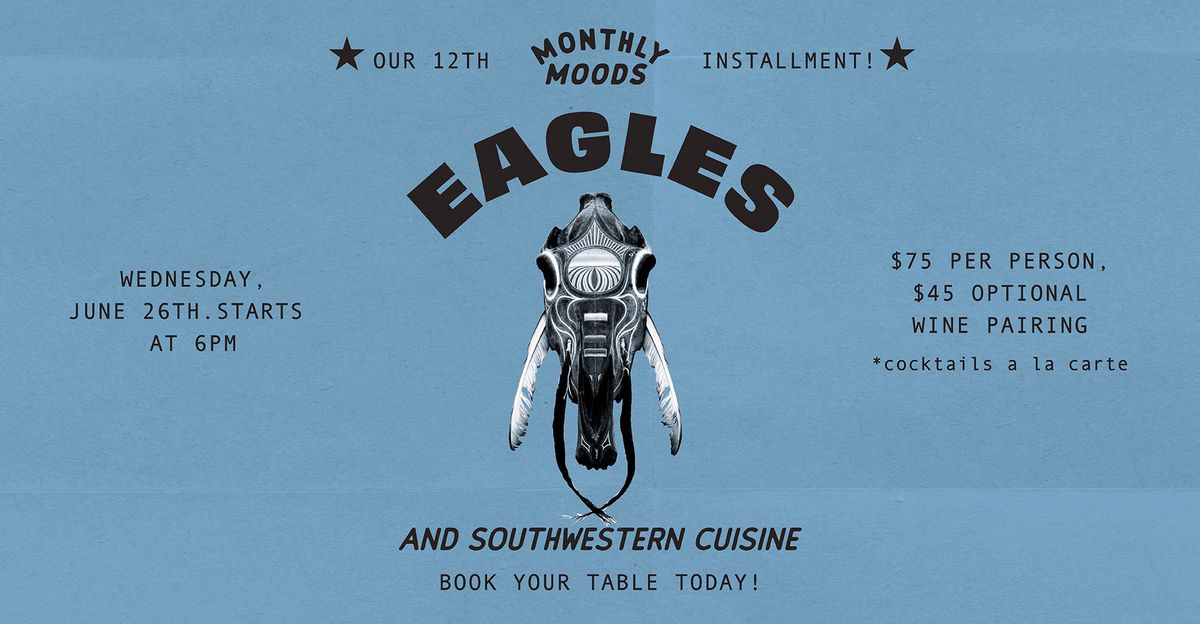 Monthly Moods Wine Dinner | Eagles and Southwestern Cuisine