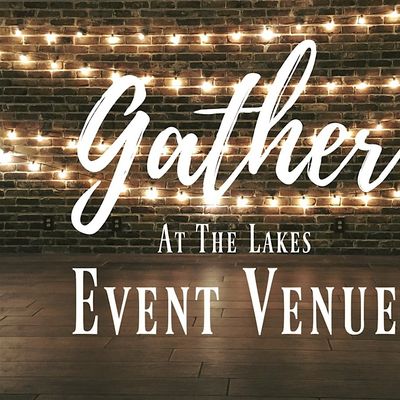 Gather at the Lakes