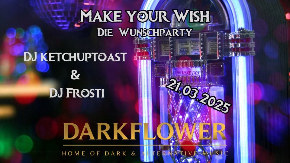 Make your Wish - Die Wunschparty