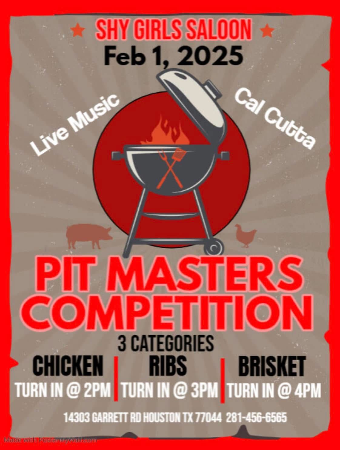 Shy Girls Saloon 1st annual PIT MASTER COMPETITION