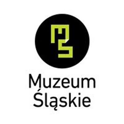 Muzeum \u015al\u0105skie