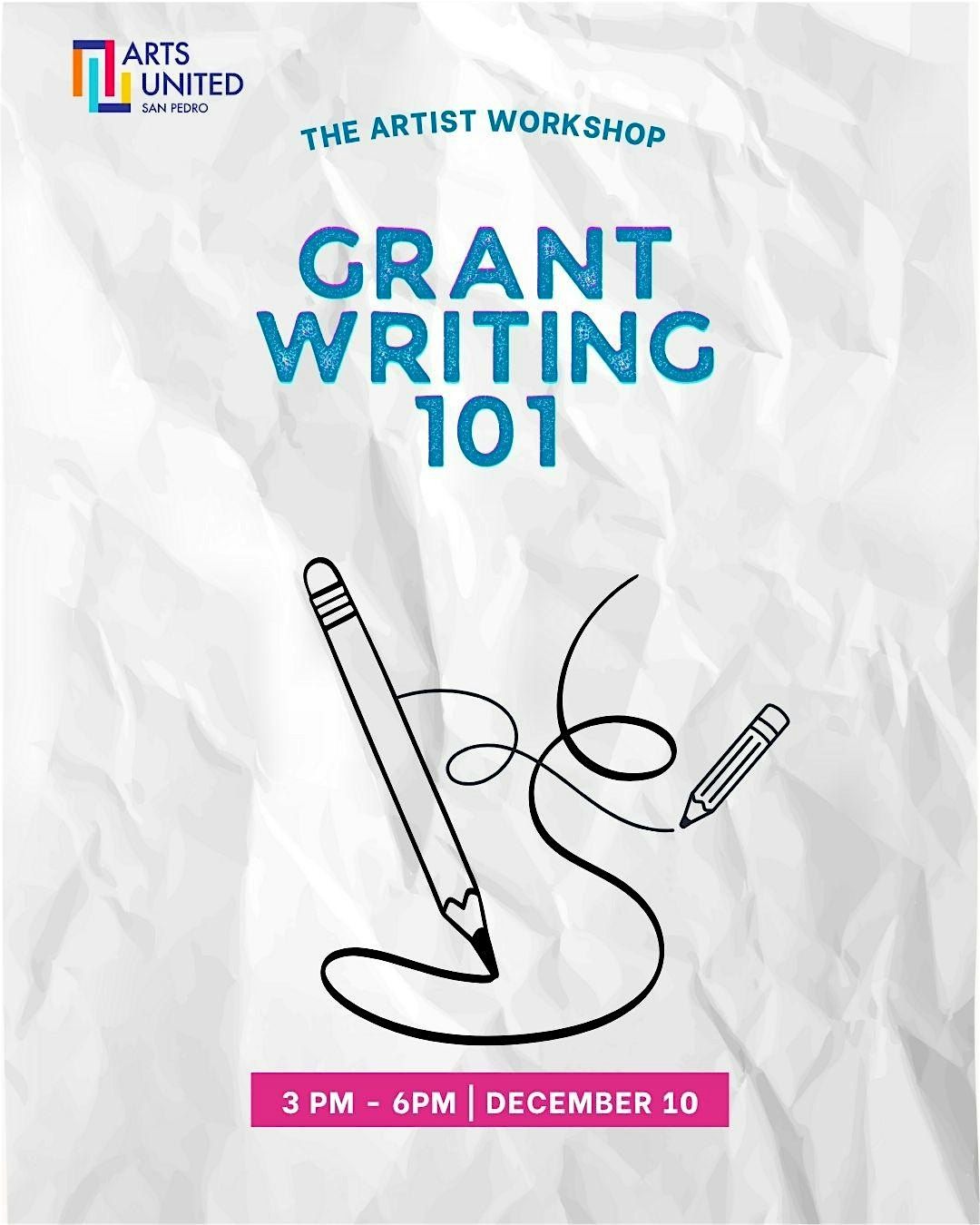 The Artist Workshop: Grant Writing 101