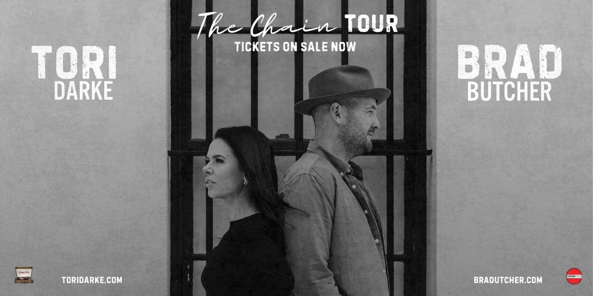 Tori Darke & Brad Butcher - 'The Chain Tour'