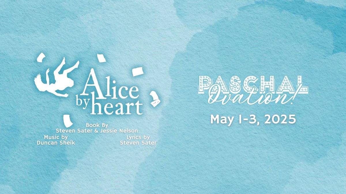 Ovation Class Production: Alice By Heart