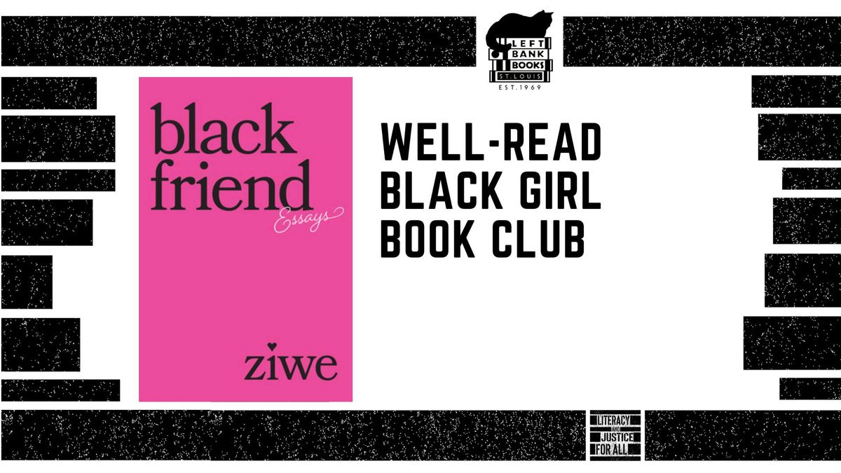 LBB Book Club: Well-Read Black Girl discusses Black Friend