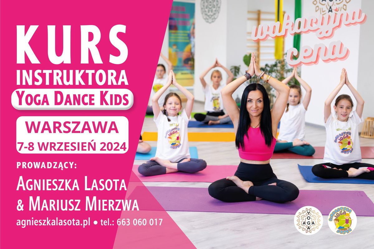 KURS INSTRUKTORA YOGA DANCE KIDS - Vinyasa dla dzieci 