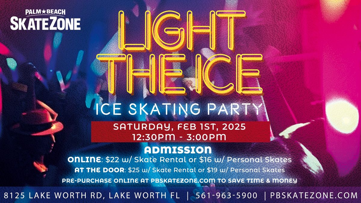 Light The Ice - Glow Party