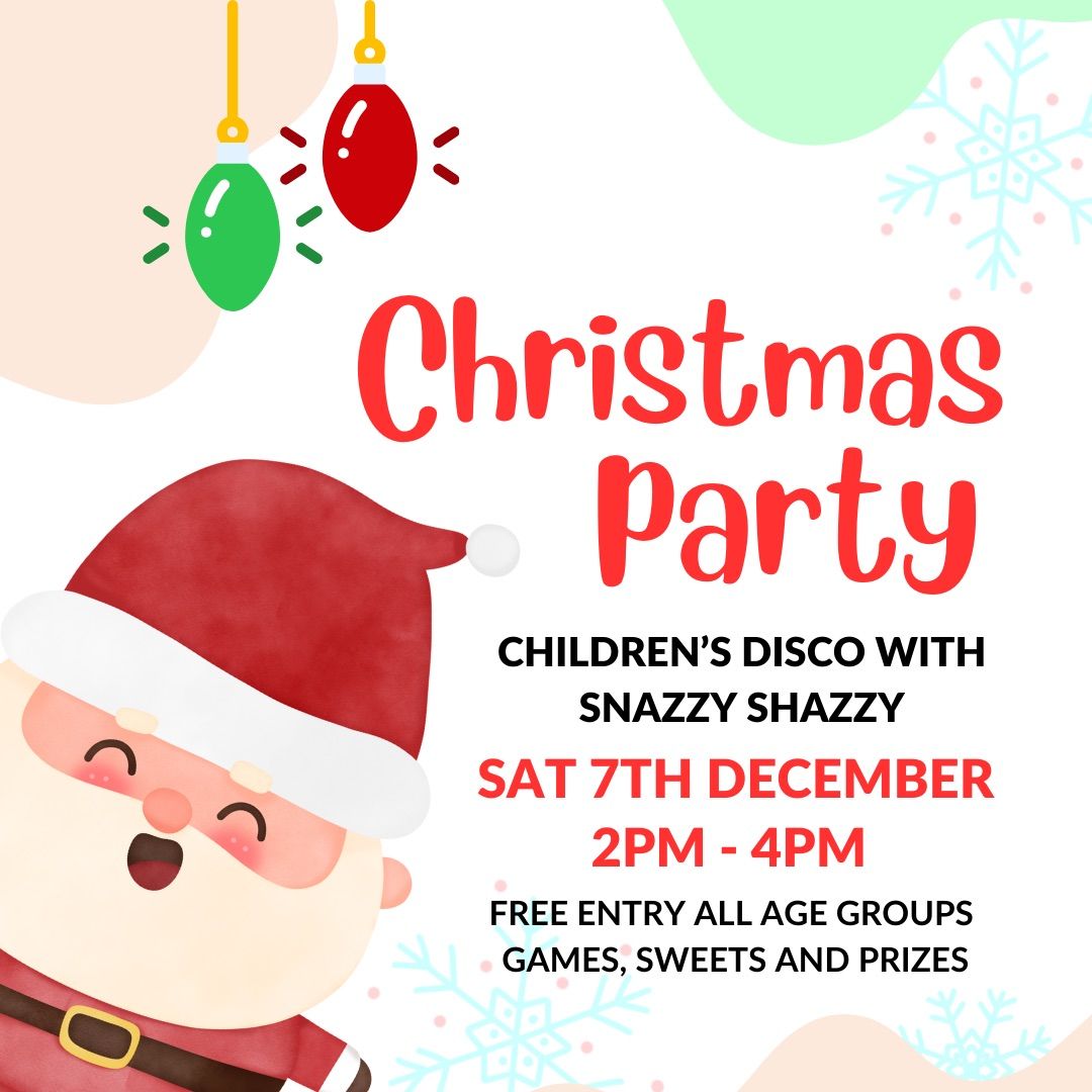 \ud83e\udea9 CHILDREN\u2019S CHRISTMAS PARTY