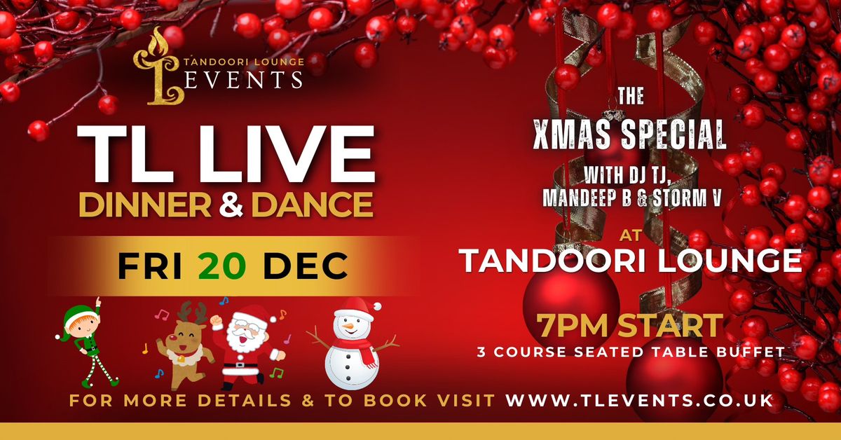 TL Live Dinner & Dance \u2013 The Xmas Special 1