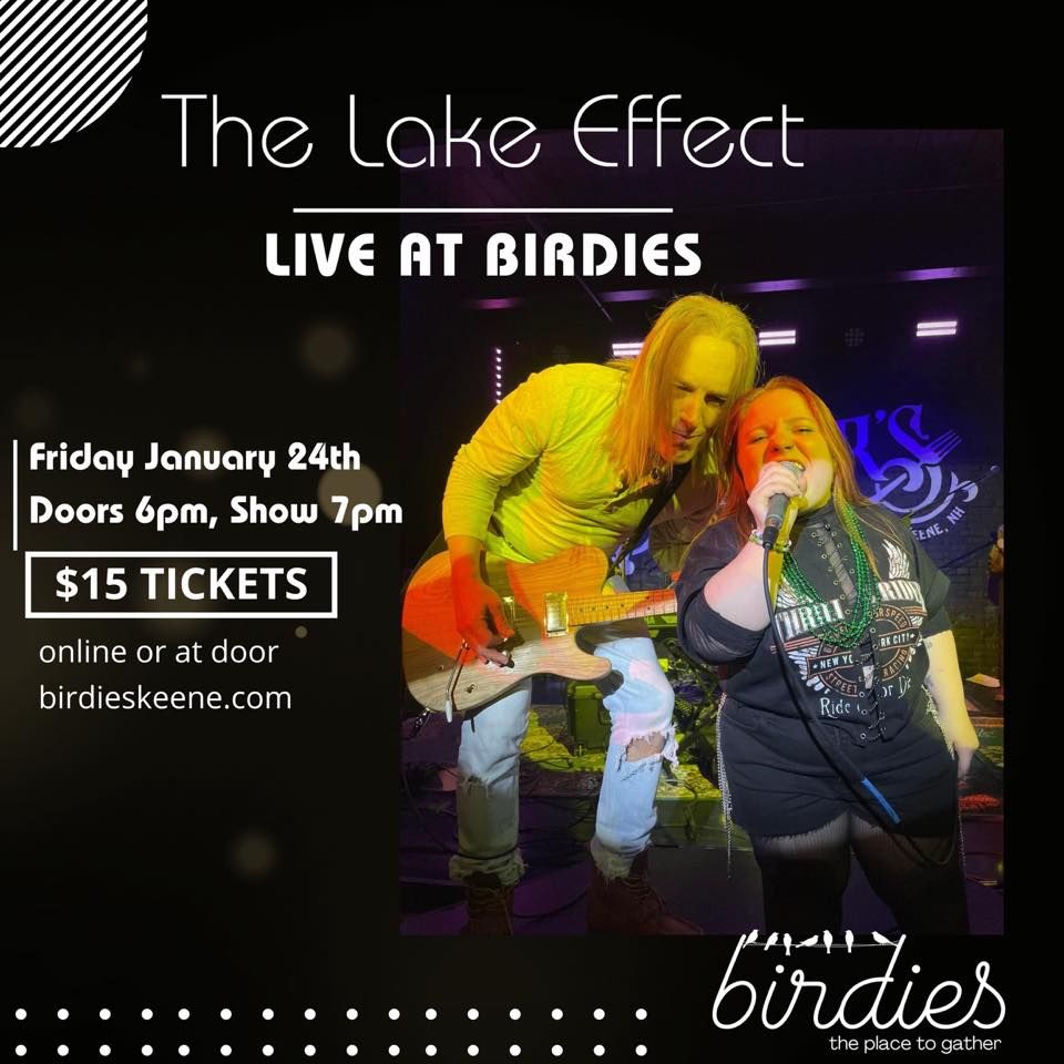 The Lake Effect- LIVE at Birdies!