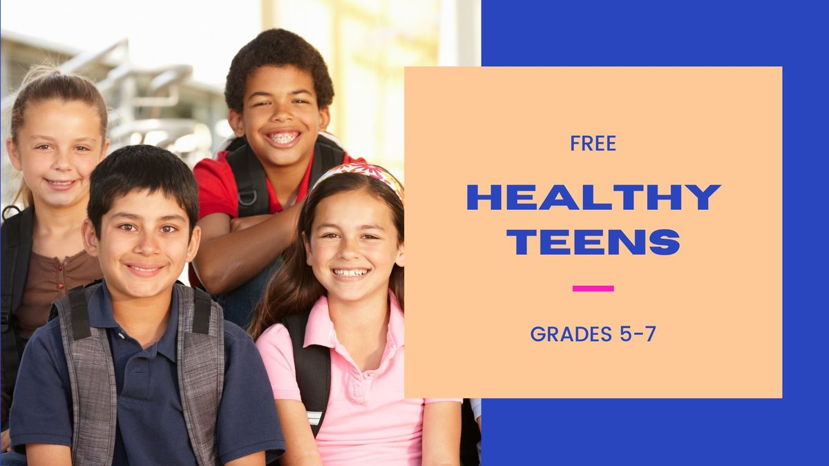 Healthy Teens Winter Break- Grades 5-7