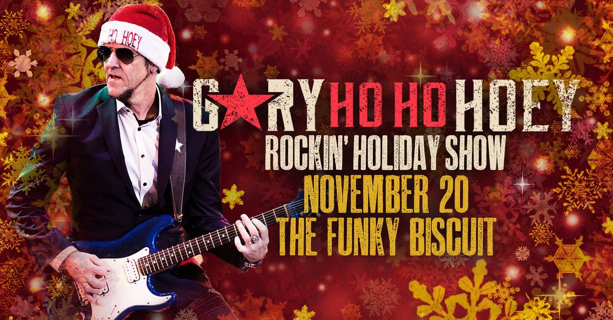 Gary Hoey's Ho Ho Hoey Rockin' Holiday Tour