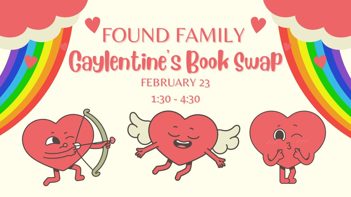 February Found Family: Gaylentine's Hang Out! \u2764\ufe0f