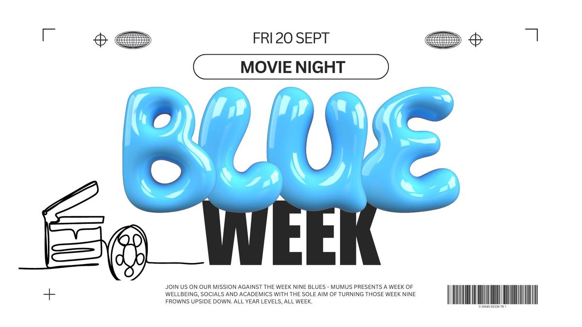 BLUE WEEK: Movie Night