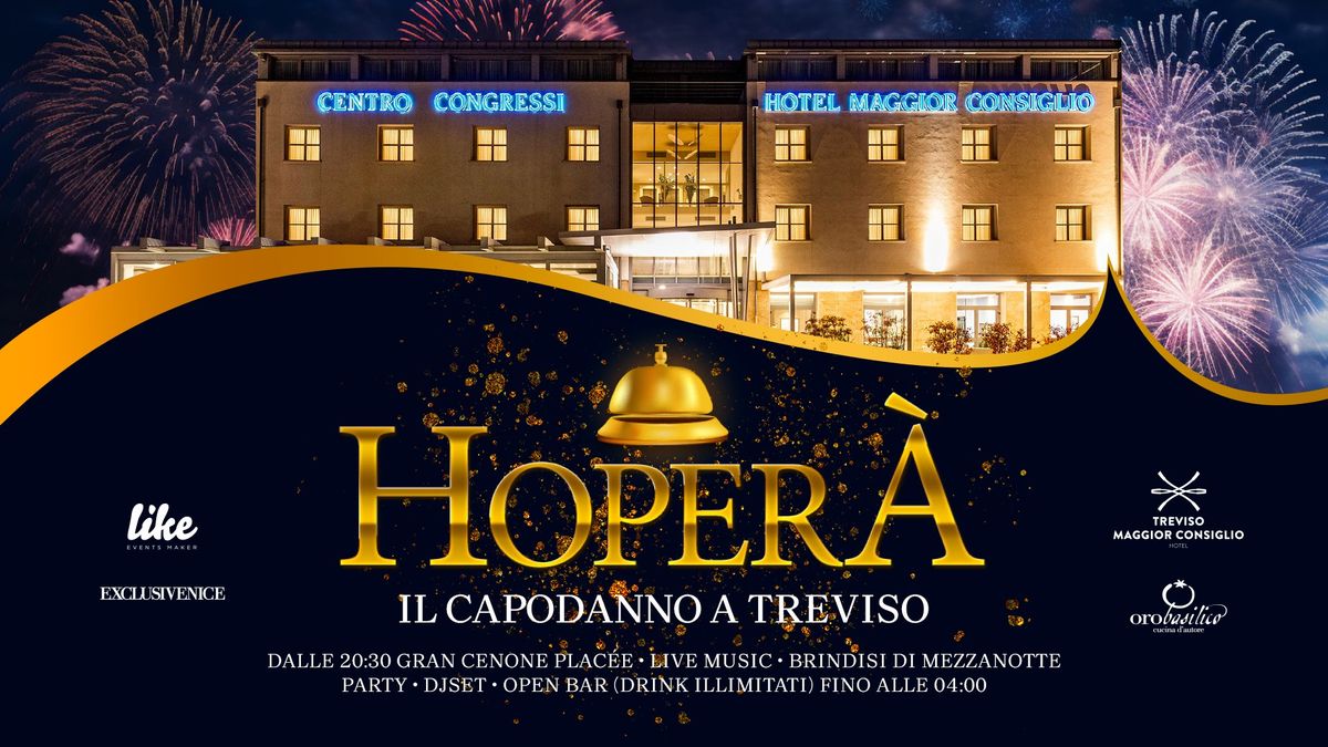 CAPODANNO 2025 Hoper\u00e0 Hotel Maggior Consiglio Treviso (Open Bar)