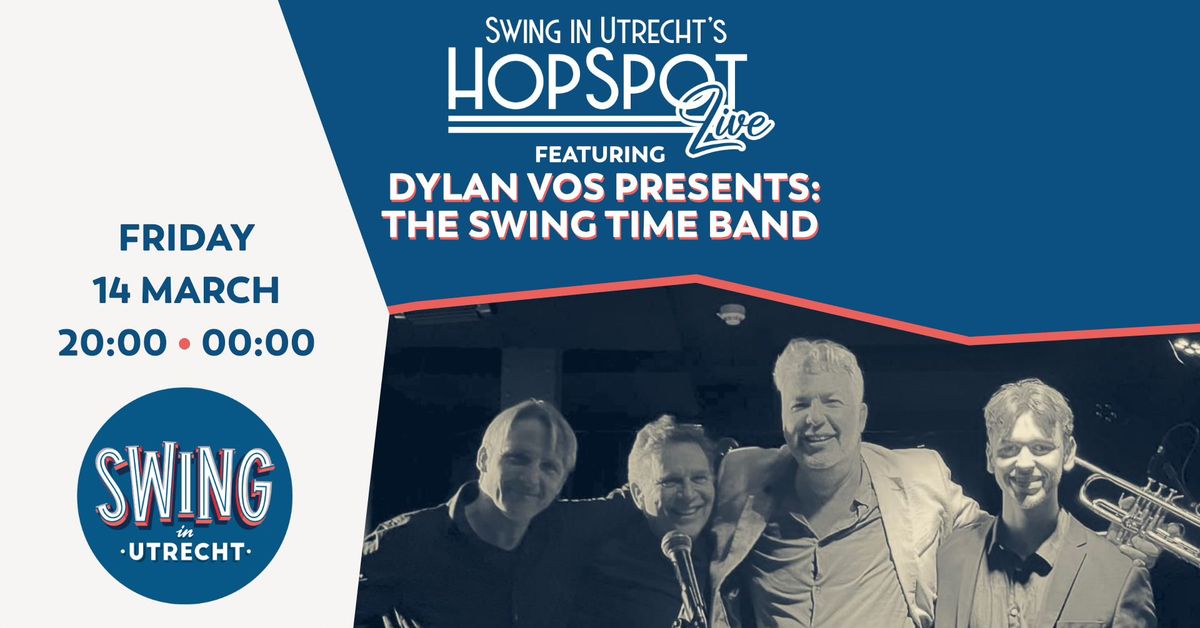 SiU HopSpot Live with Dylan Vos presents: The Swing Time Band