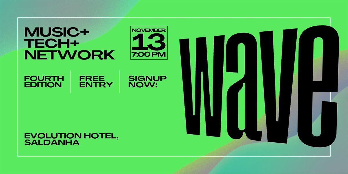 WAVE 2025 | Music & Tech Networking (Web Summit Side Event)