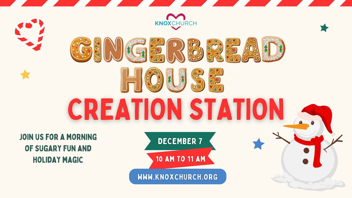 Gingerbread House Creation Station