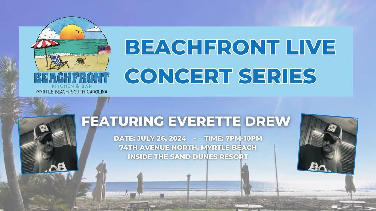 Beachfront Live w\/ Everette Drew