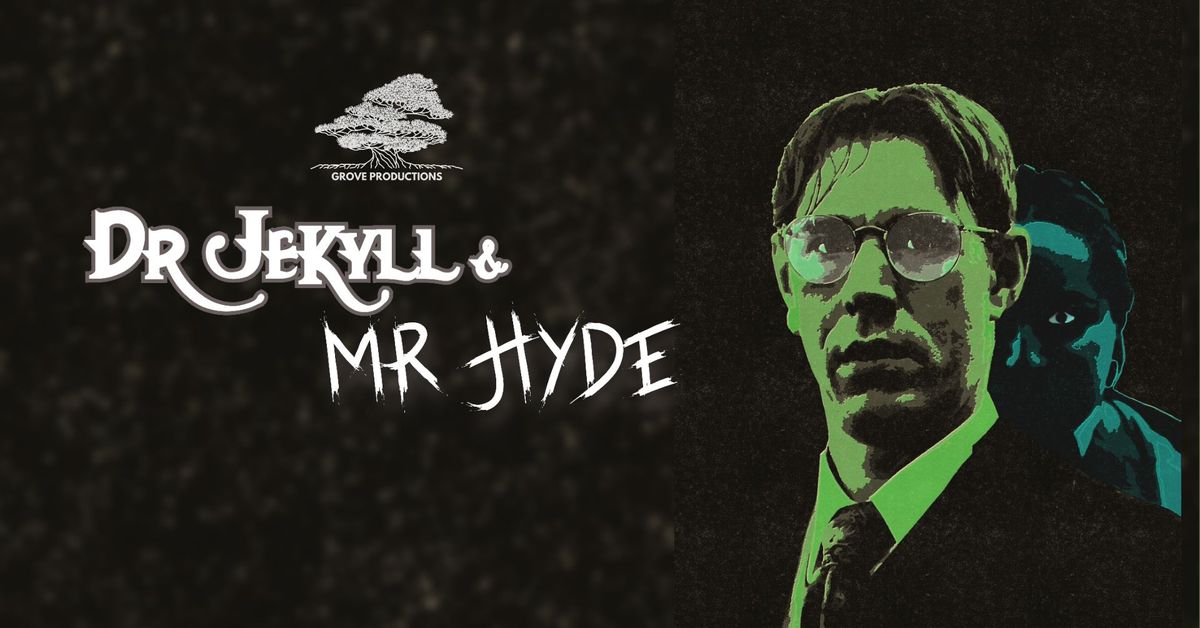 Dr Jekyll and Mr Hyde | St Mary de Crypt 