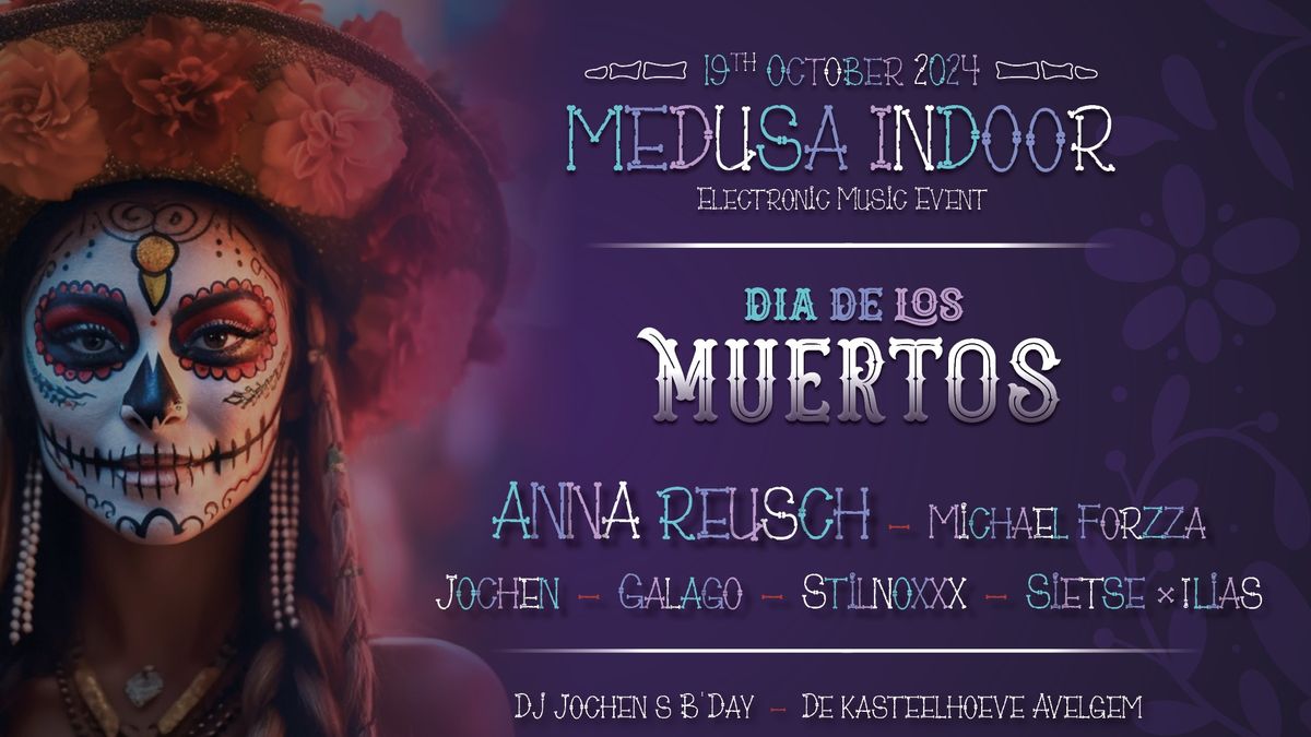 Medusa Indoor \u2620 Di\u0301a de los Muertos