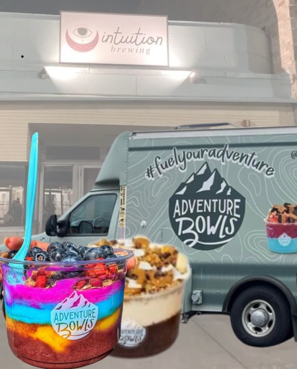 Adventure Bowls Food Truck @ Intuition 