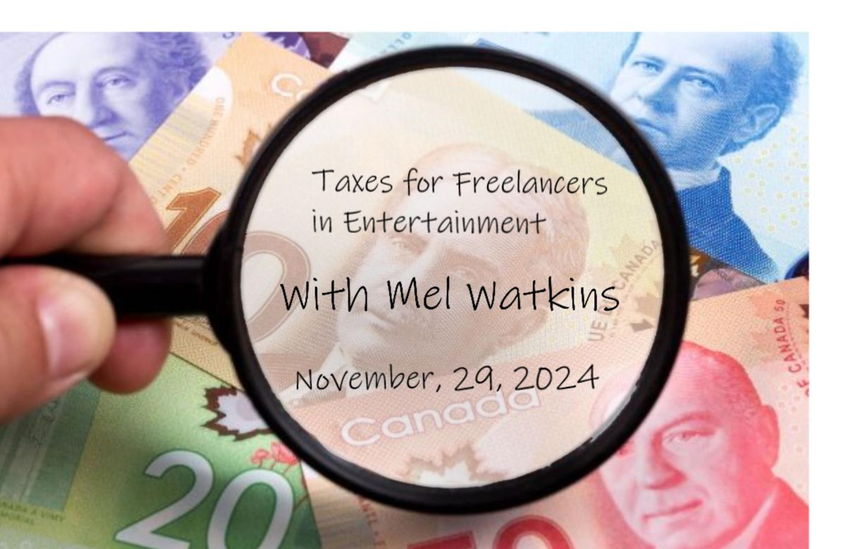 Taxes for Freelancers in Entertainment, A seminar with Mel Watkins