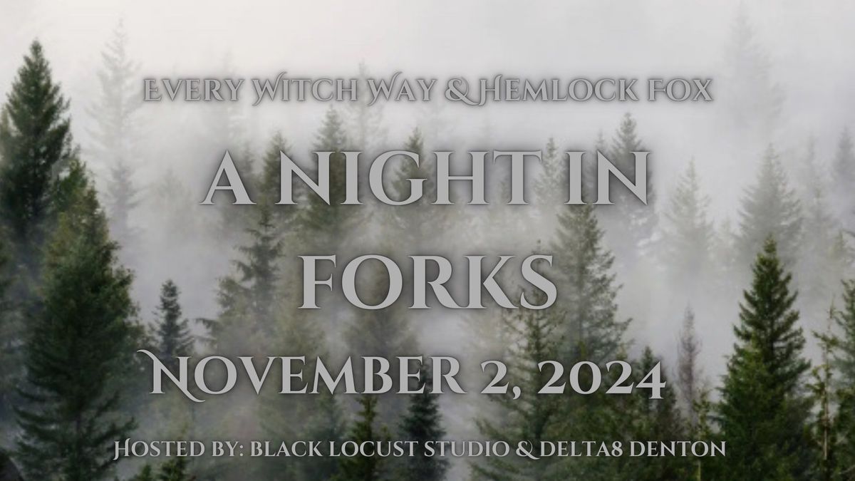 A Night in Forks