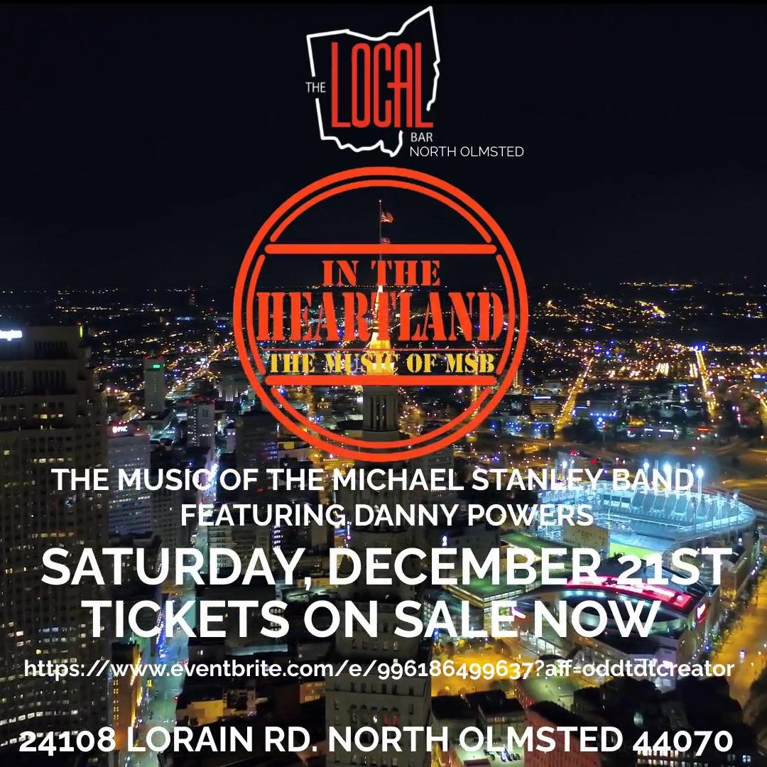 IN THE HEARTLAND THE MUSIC OF MSB FEATURING DANNY POWERS LIVE @ THE LOCAL