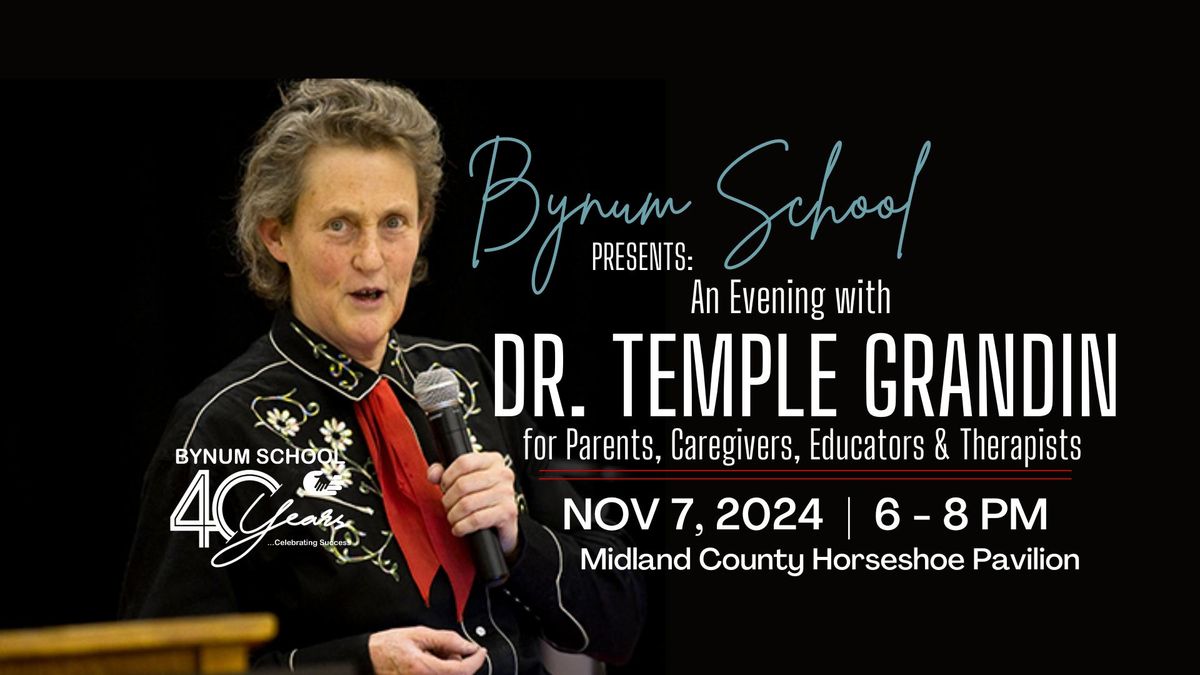 An Evening with Dr. Temple Grandin for Parents, Caregivers, Educators & Therapists