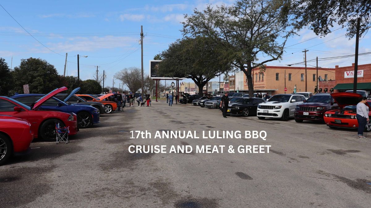 17th ANNUAL LULING CRUISE \/ MEAT & GREET