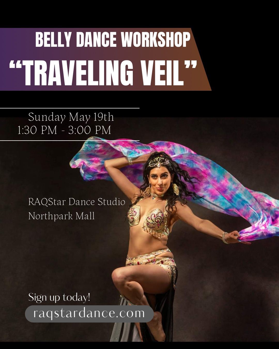 Belly Dance ALL LEVEL Workshop \u201cTraveling Veil!\u201d