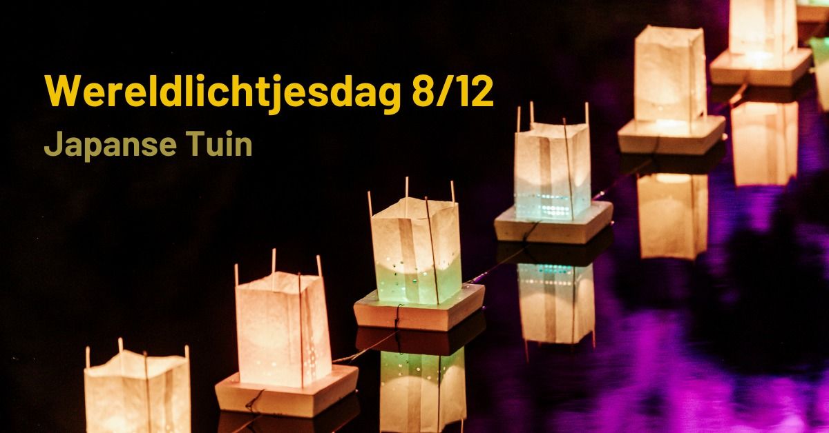 Herdenkingsmoment in de Japanse Tuin - Wereldlichtjesdag