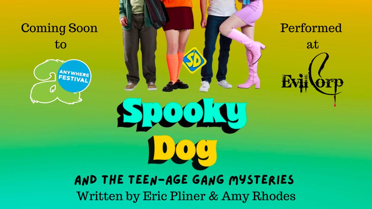 Spooky Dog and the Teen-Age Gang Mysteries at Evil Corp
