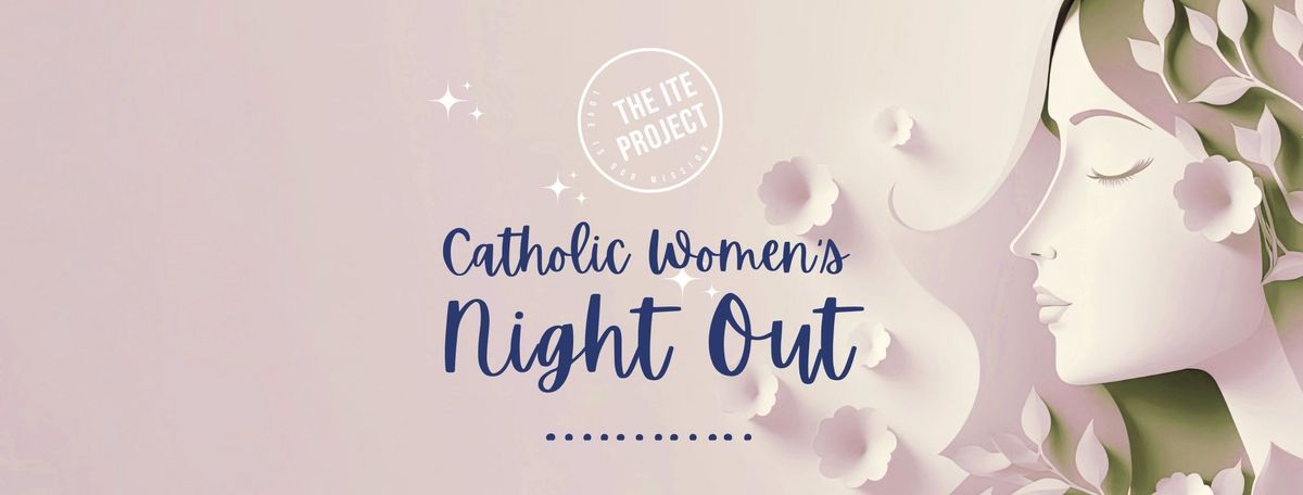 Catholic Women\u2019s Night Out