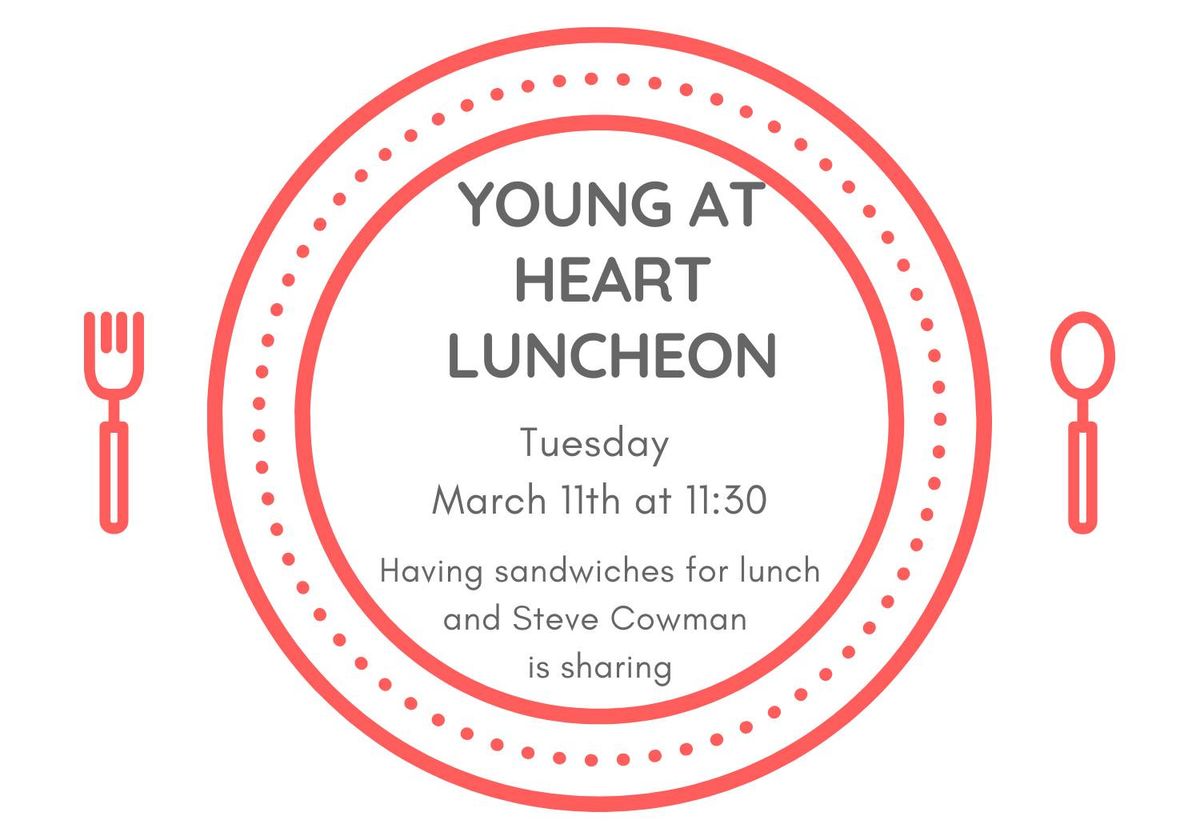 Young at Heart- Senior Adult Luncheon