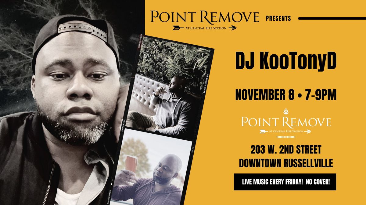 Live Music: DJ KooTonyD