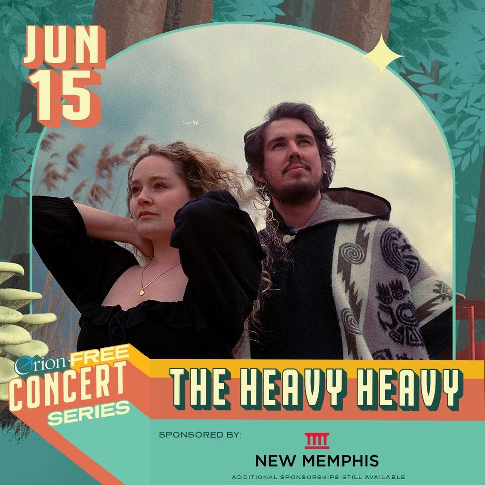 The Heavy Heavy - Orion Free Concert Series