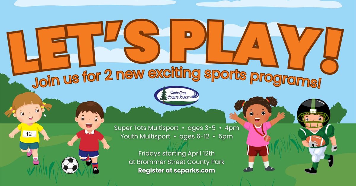 NEW! Multisports Programs at Brommer County Park\u26bd?\u26be