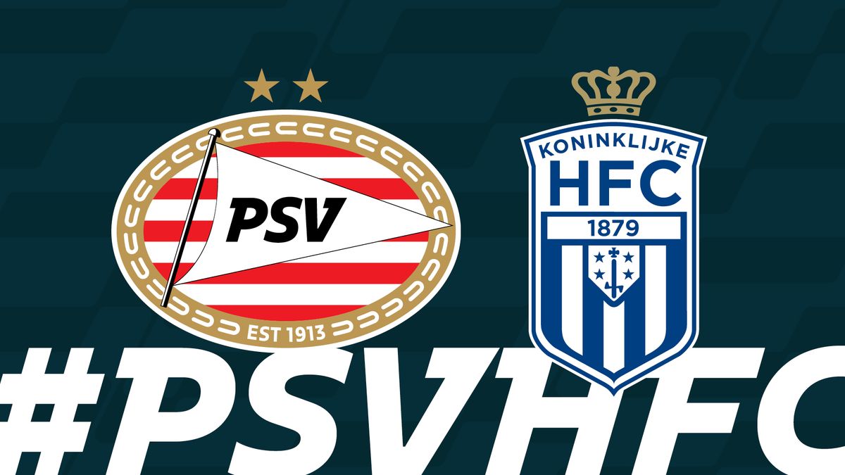 PSV -  Koninklijke HFC