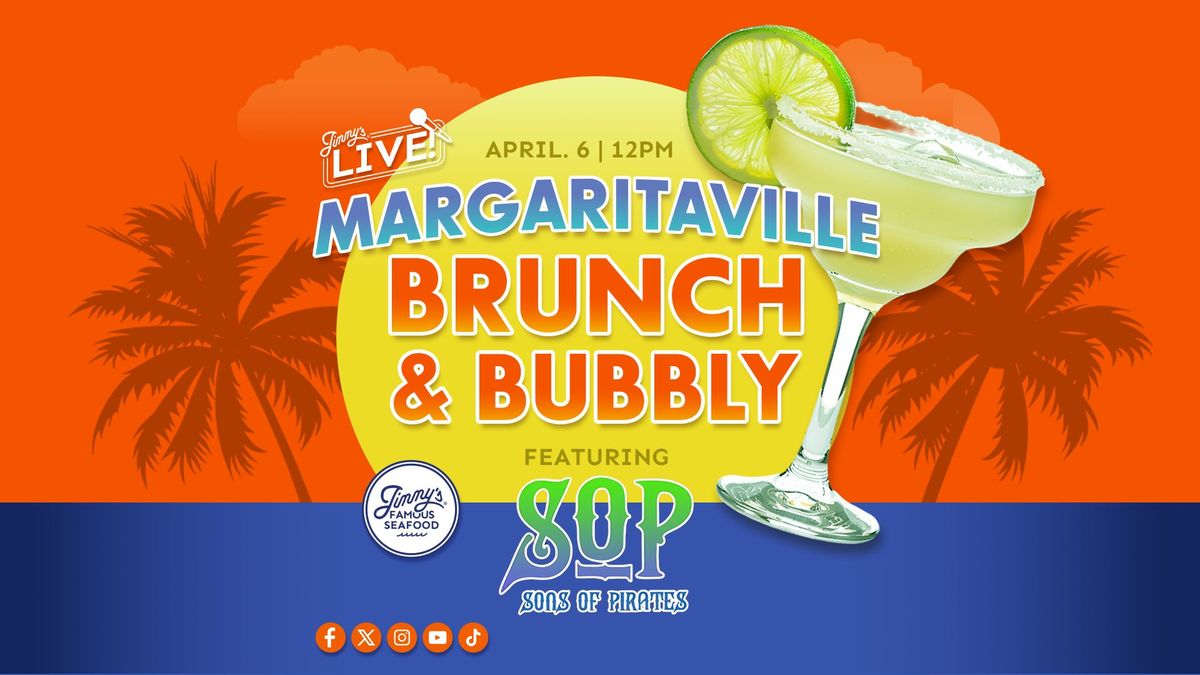 Brunch & Bubbly - Margaritaville Edition