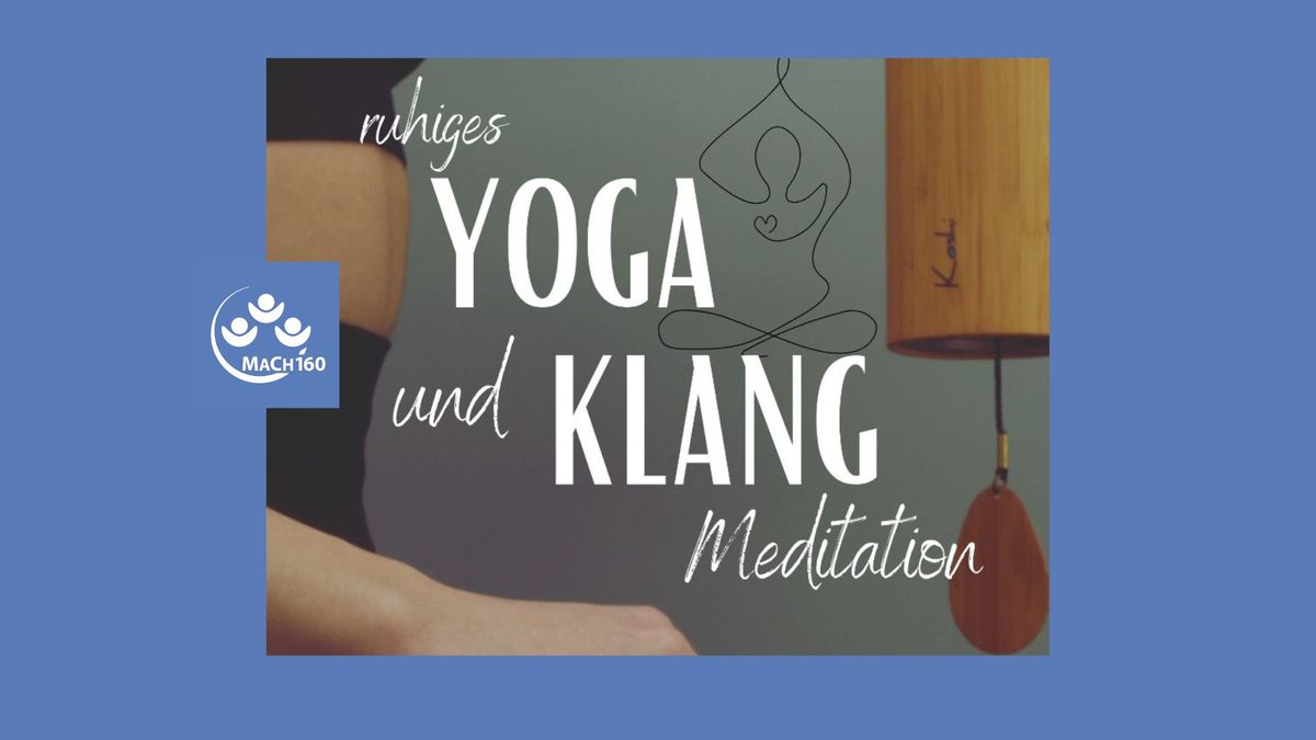 Ruhiges Yoga und Klang Meditation