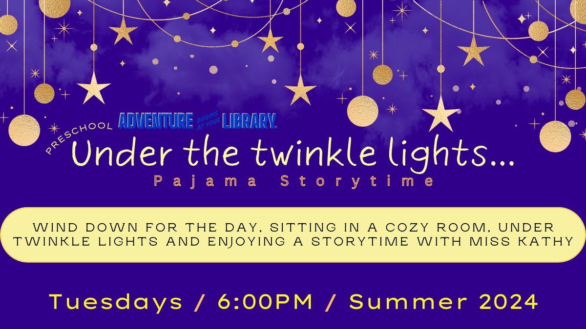 Under the Twinkle Lights (PreK)Summer Program