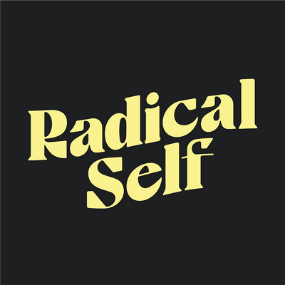 Radical Self