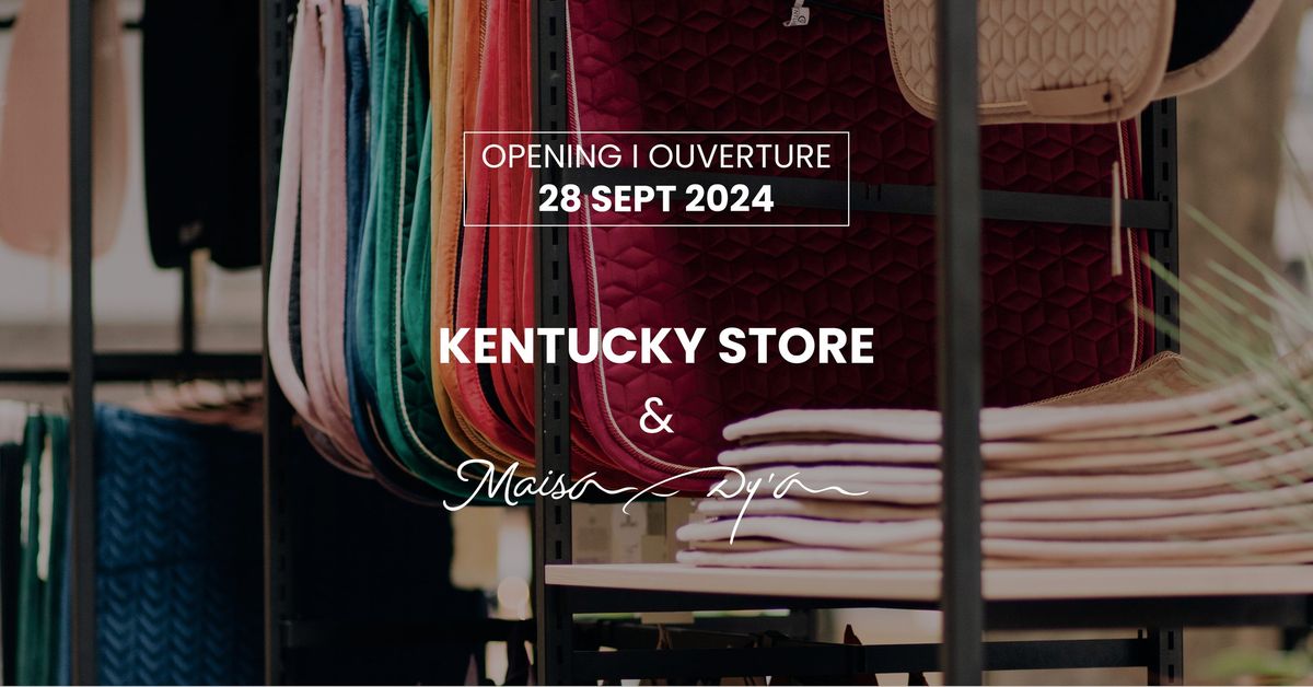 OPENING I Kentucky store & Maison Dy'on \ud83e\udd0d