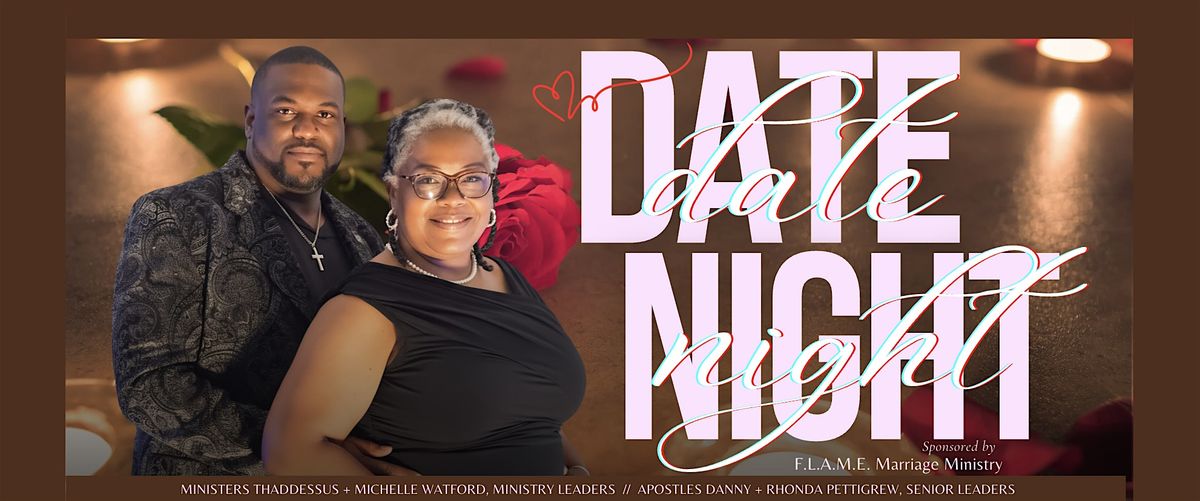 Date Night with the F.L.A.M.E. Marriage Ministry