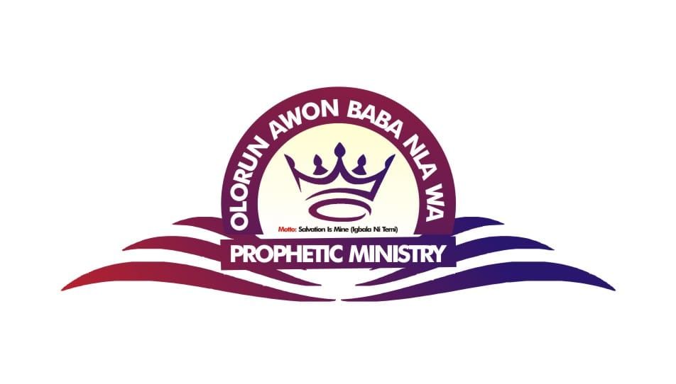 Olorun Awon Baba Nla Wa Prophetic Ministry Day
